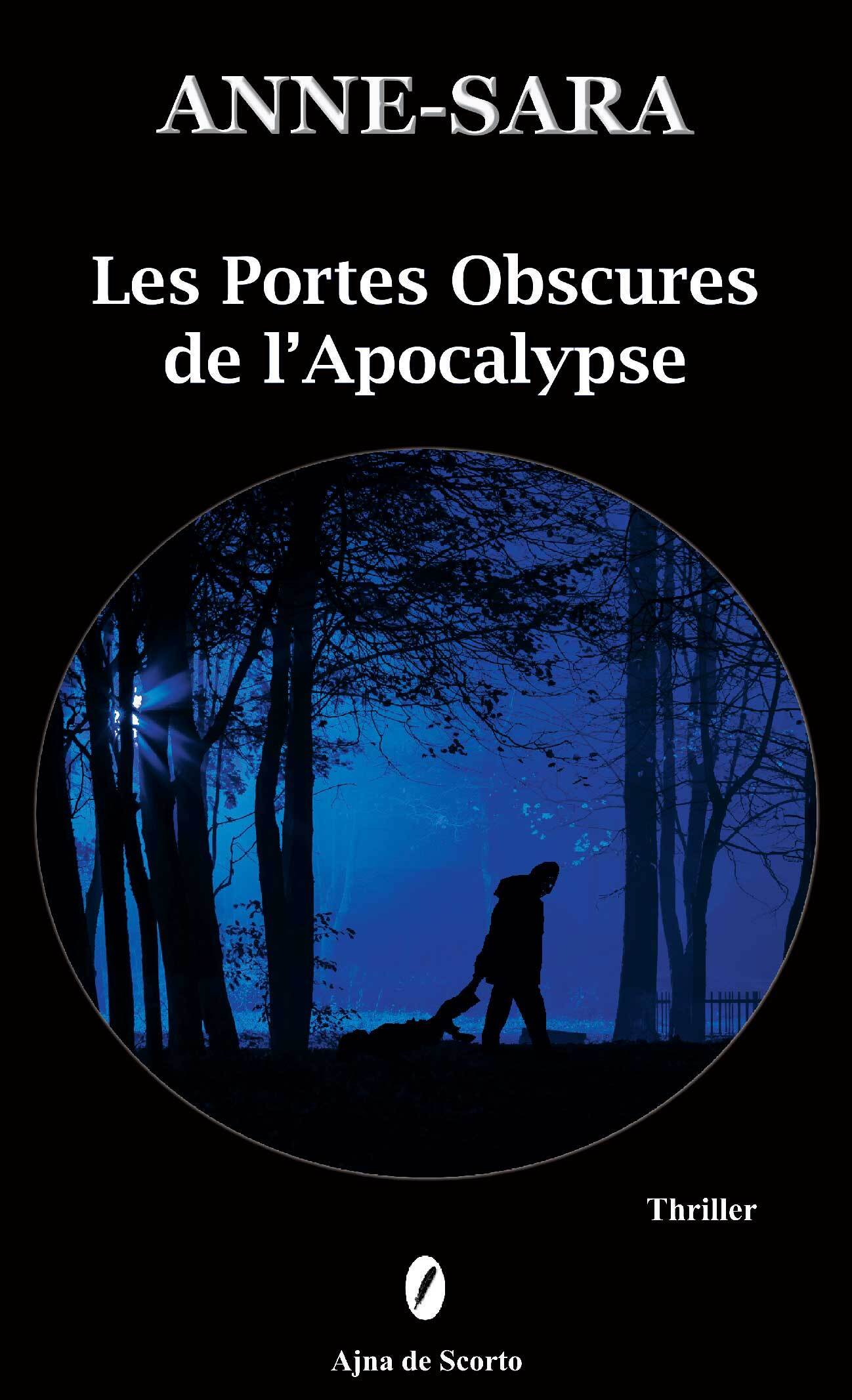 LES PORTES OBSCURES DE L'APOCALYPSE