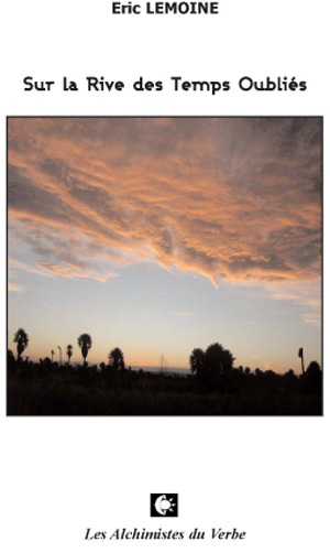 Sur la Rive des Temps Oubliés