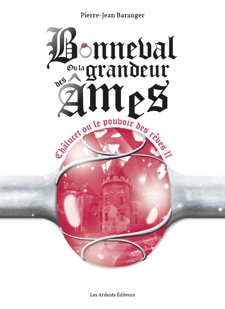 Bonneval ou la grandeur des ames