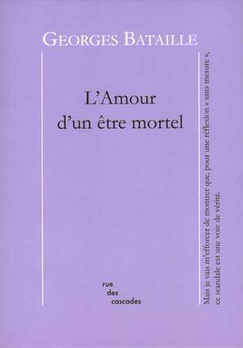 L'Amour d'un être mortel