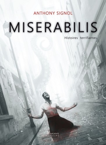MISERABILIS HISTOIRES TERRIFIANTES