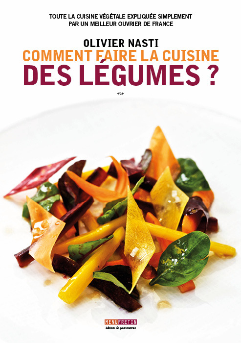 COMMENT FAIRE LA CUISINE DES LEGUMES ?