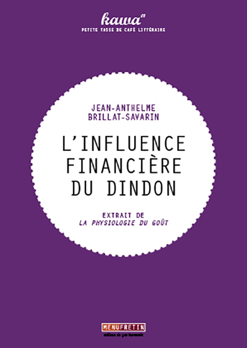 L'INFLUENCE FINANCIERE DU DINDON