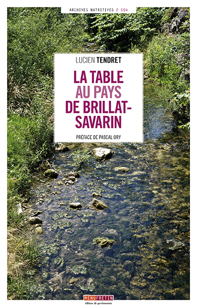 LA TABLE AU PAYS DE BRILLAT-SAVARIN