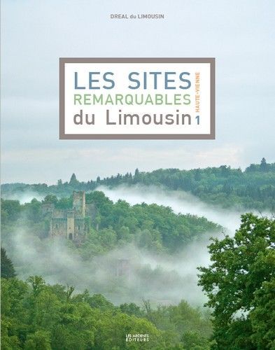 Les sites remarquables du limousin 1 haute-vienne
