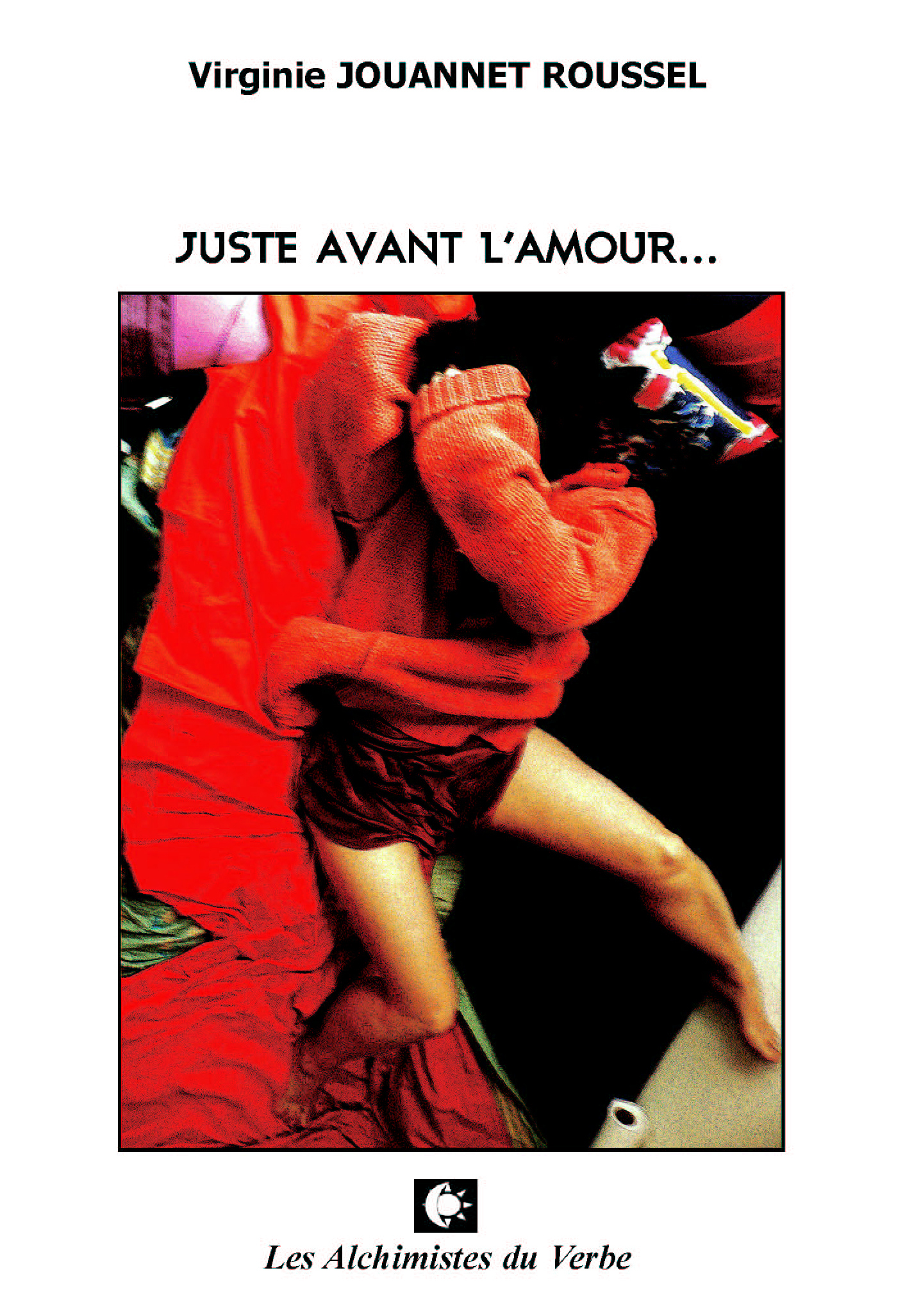 Juste avant l'amour...