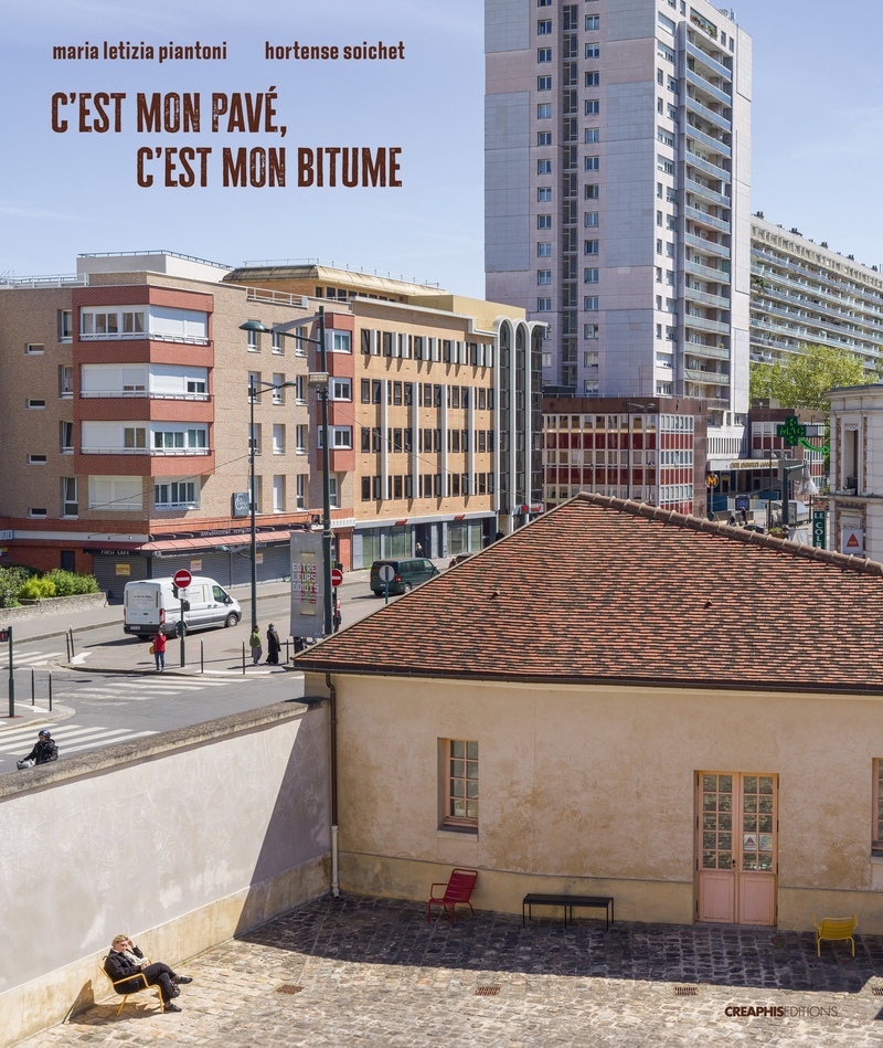 C'est mon pavé, c'est mon bitume - Récits et images de Clichy