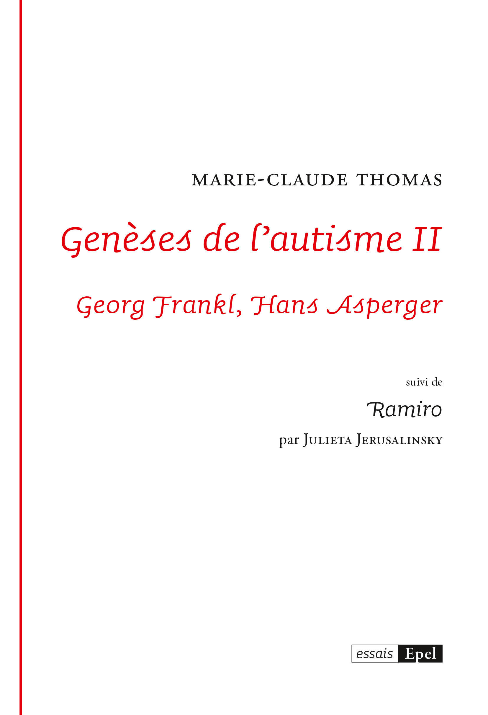 Genèses de l'autisme II