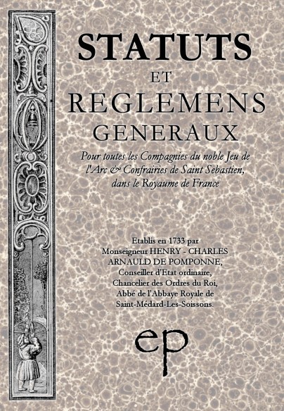 Statuts et reglemens generaux du noble jeu de l'arc