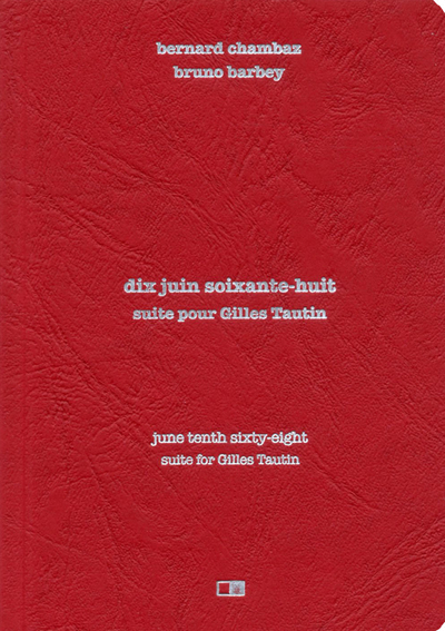 10 juin 68. Suite pour Gilles Tautin - Français/Anglais