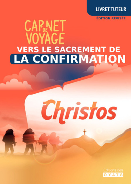 CHRISTOS - Carnet de route du Tuteur pour la confirmation