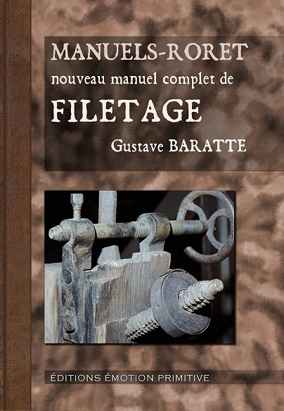 Nouveau manuel complet de filetage