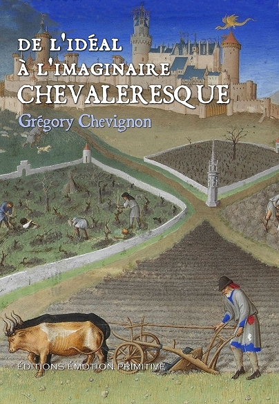 De l'idéal à l'imaginaire chevaleresque