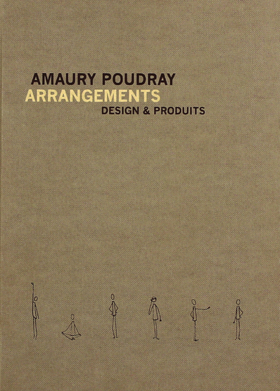 Amaury Poudray, Arrangements