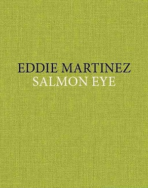 Eddie Martinez Salmon Eye /anglais