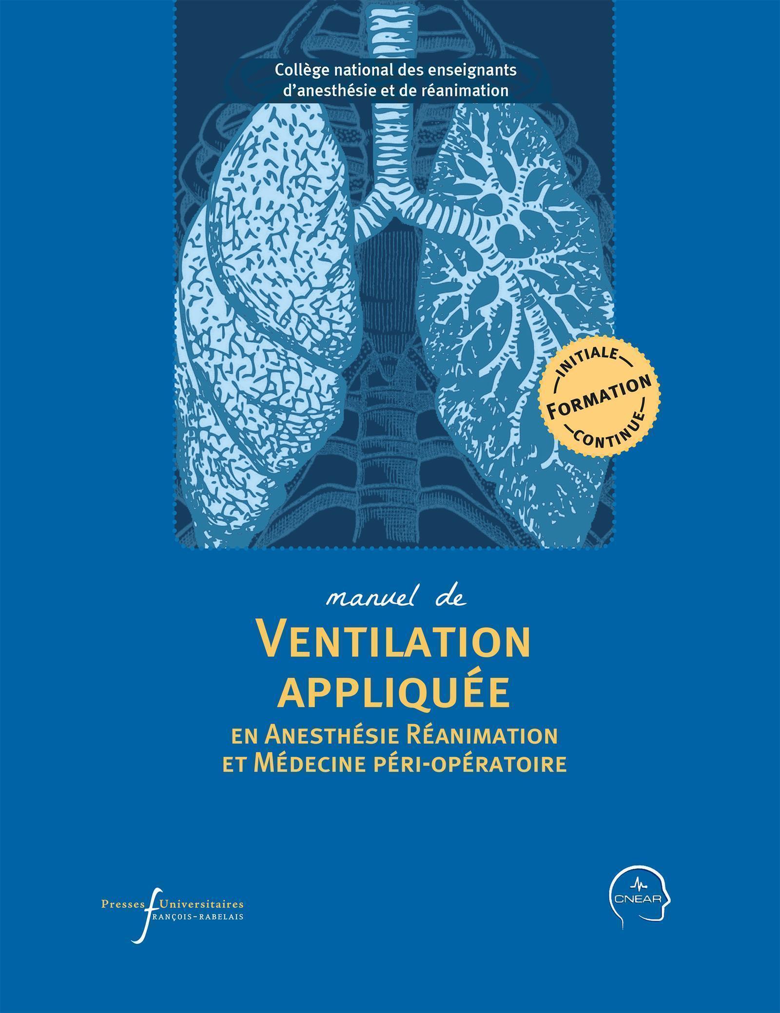 Manuel de ventilation appliquée en anesthésie réanimation et médecine péri-opératoire