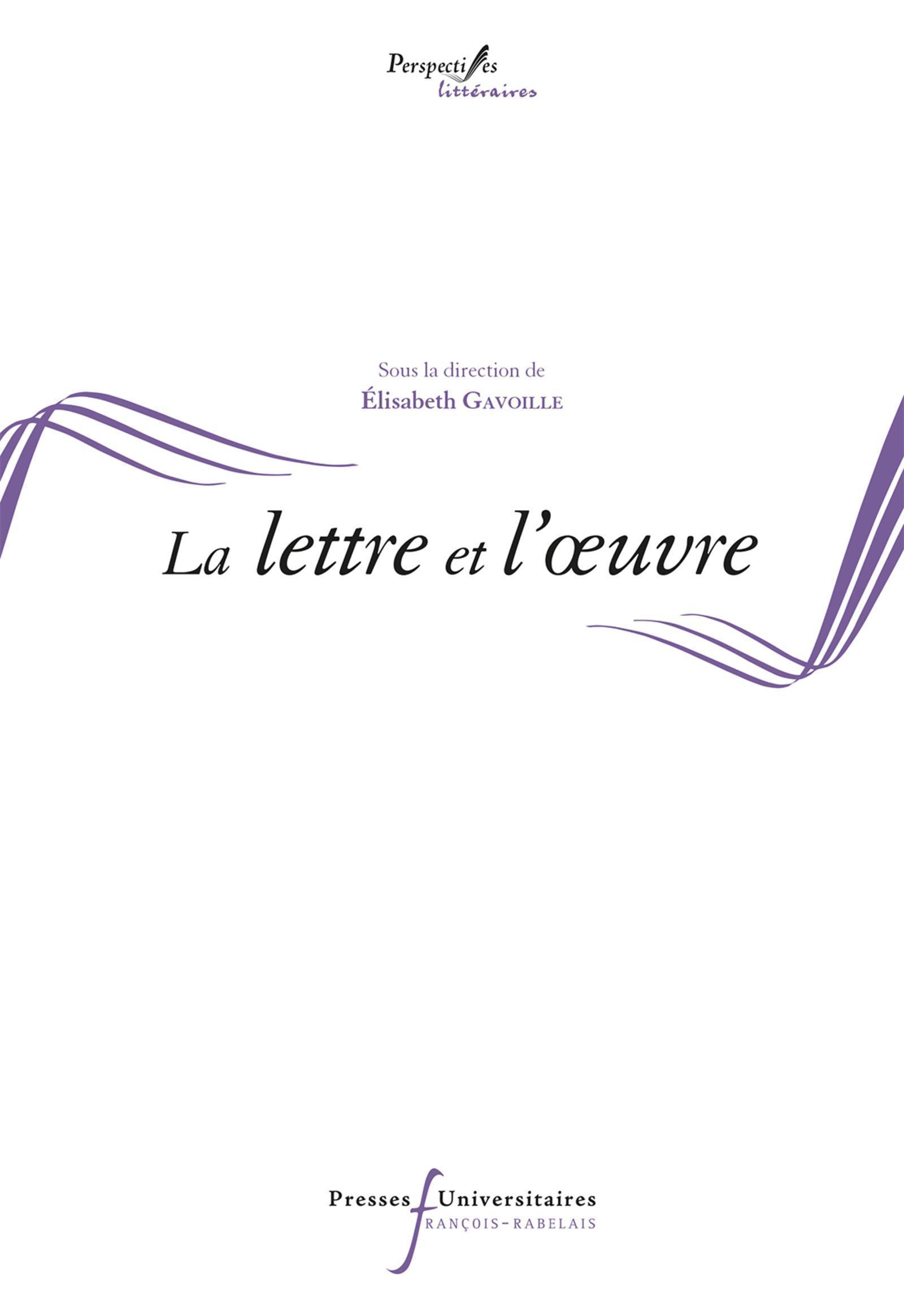 La lettre et l'oeuvre