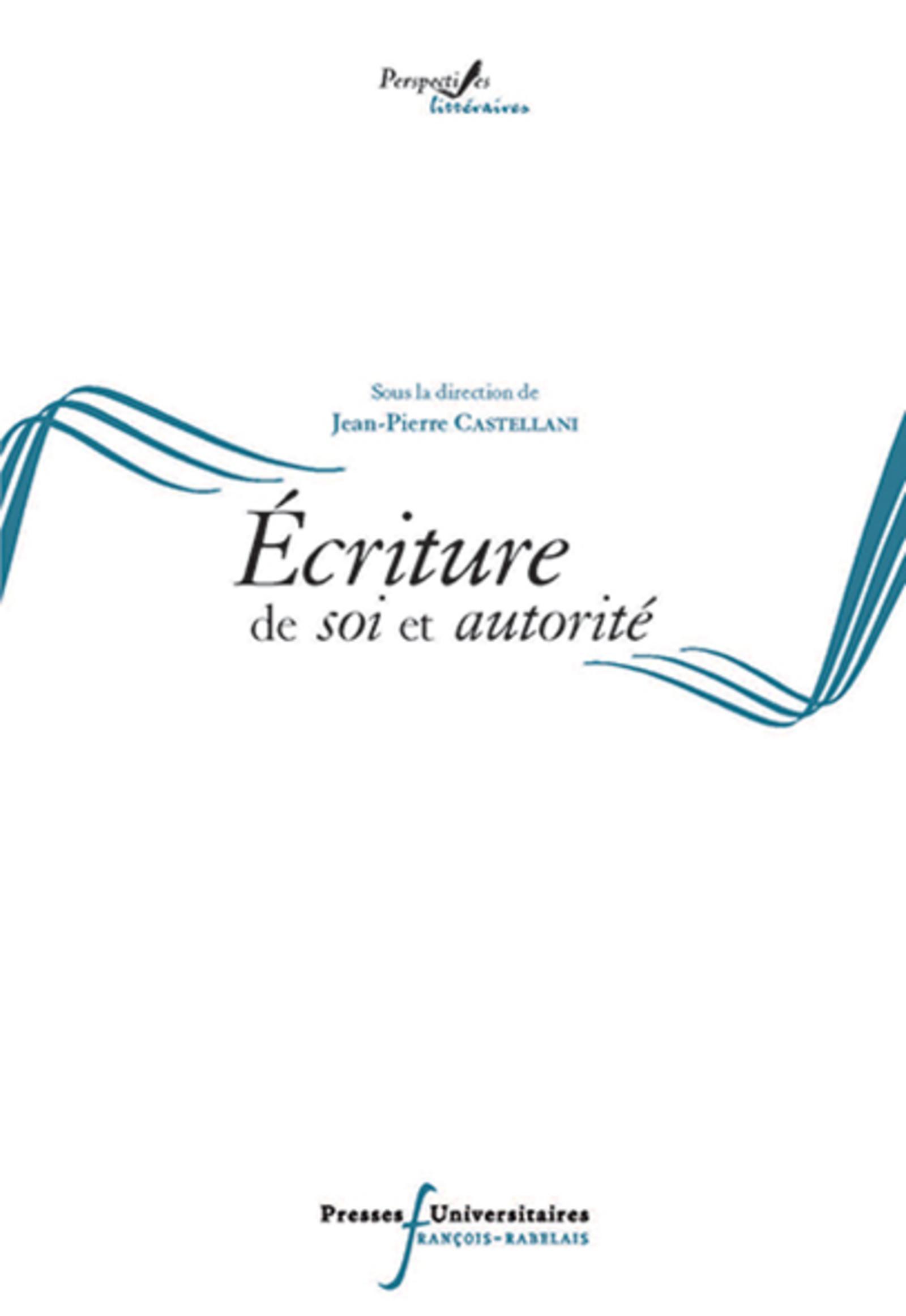 ECRITURES DE SOI ET AUTORITE
