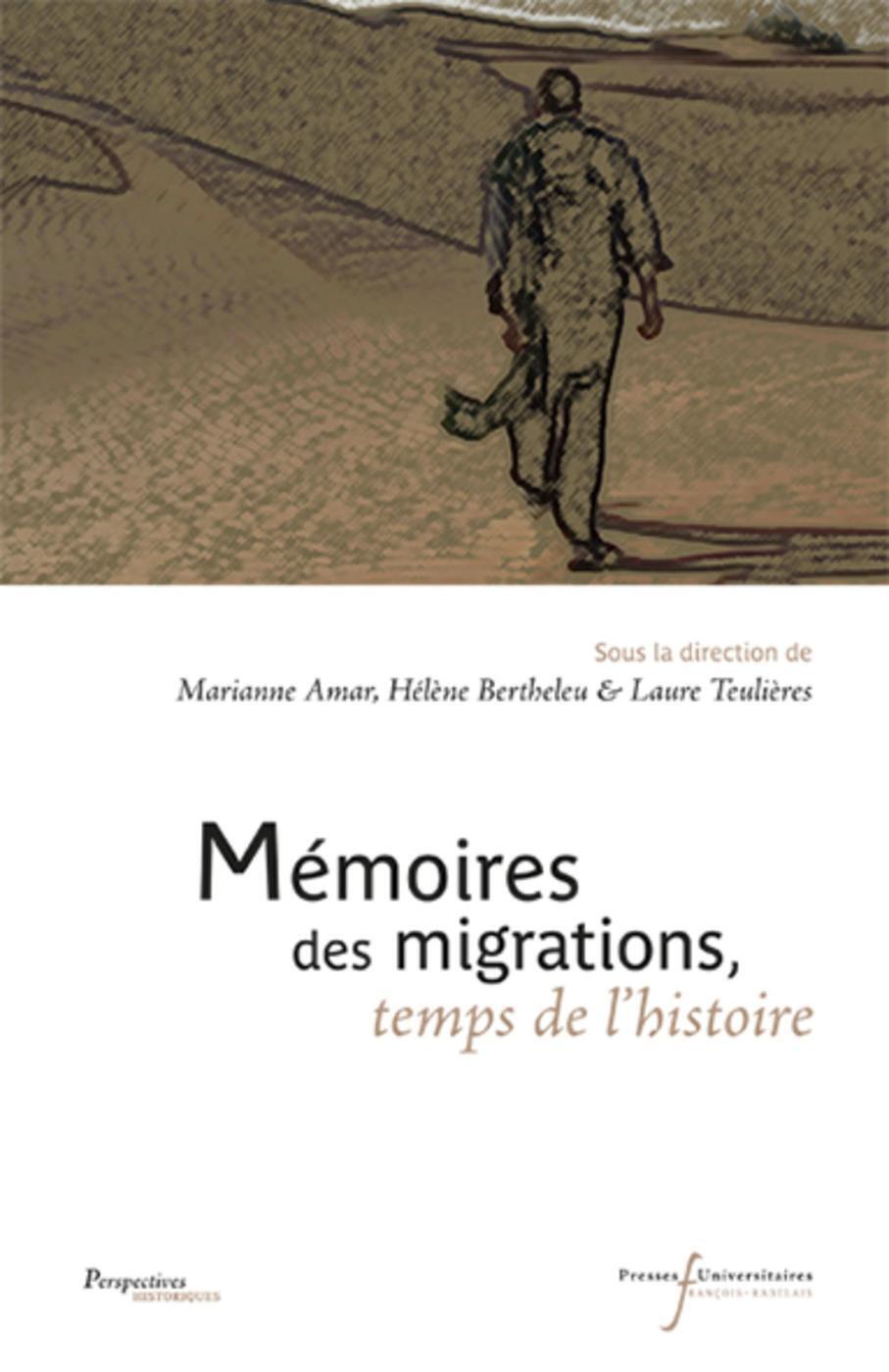 MEMOIRES DES MIGRATIONS TEMPS DE L HISTOIRE