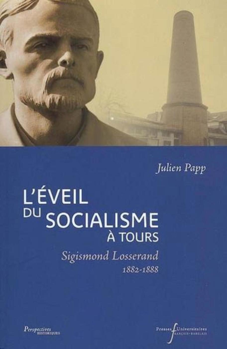 EVEIL DU SOCIALISME A TOURS