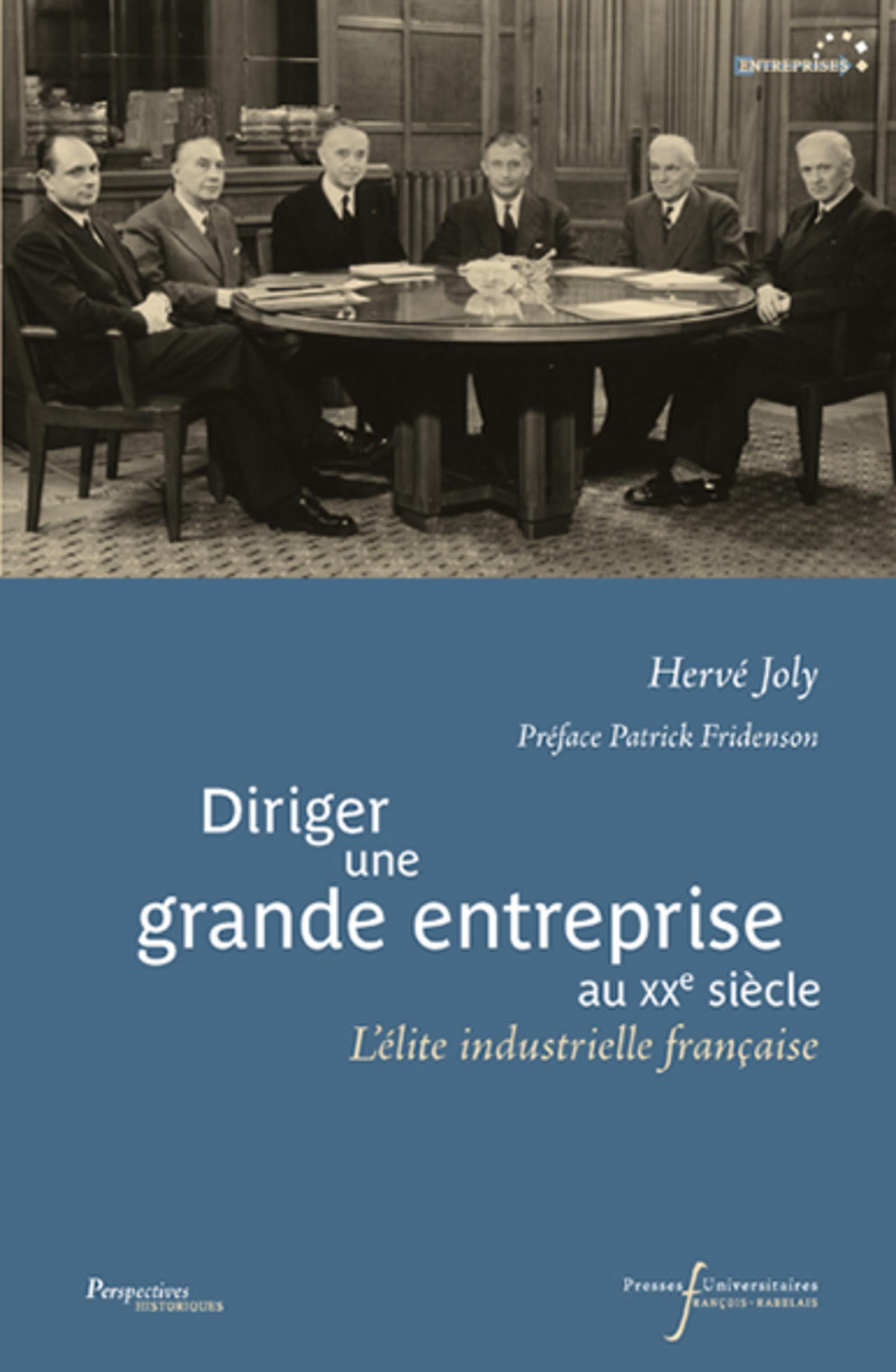 DIRIGER UNE GRANDE ENTREPRISE AU XXE SIECLE