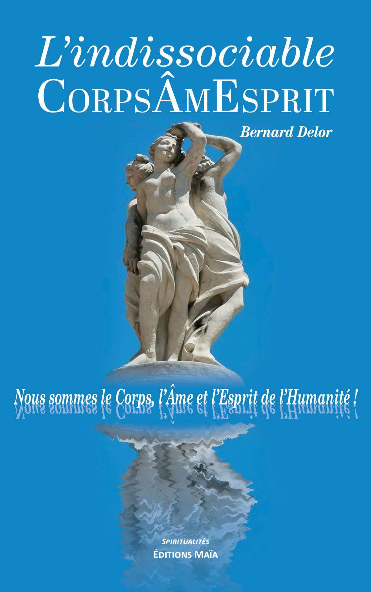 L'indissociable CorpsÂmeEsprit