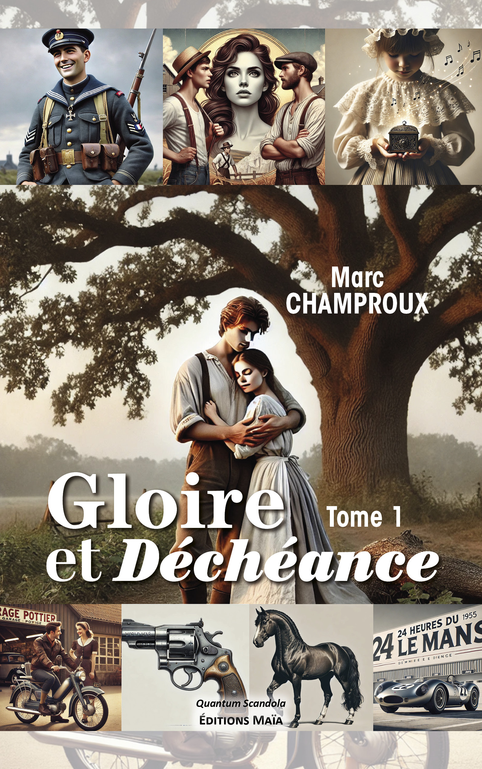 Gloire et Déchéance - Tome 1