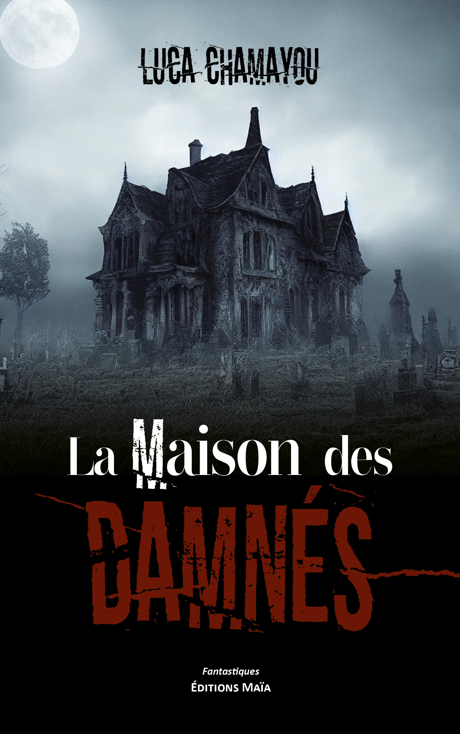 La maison des damnés