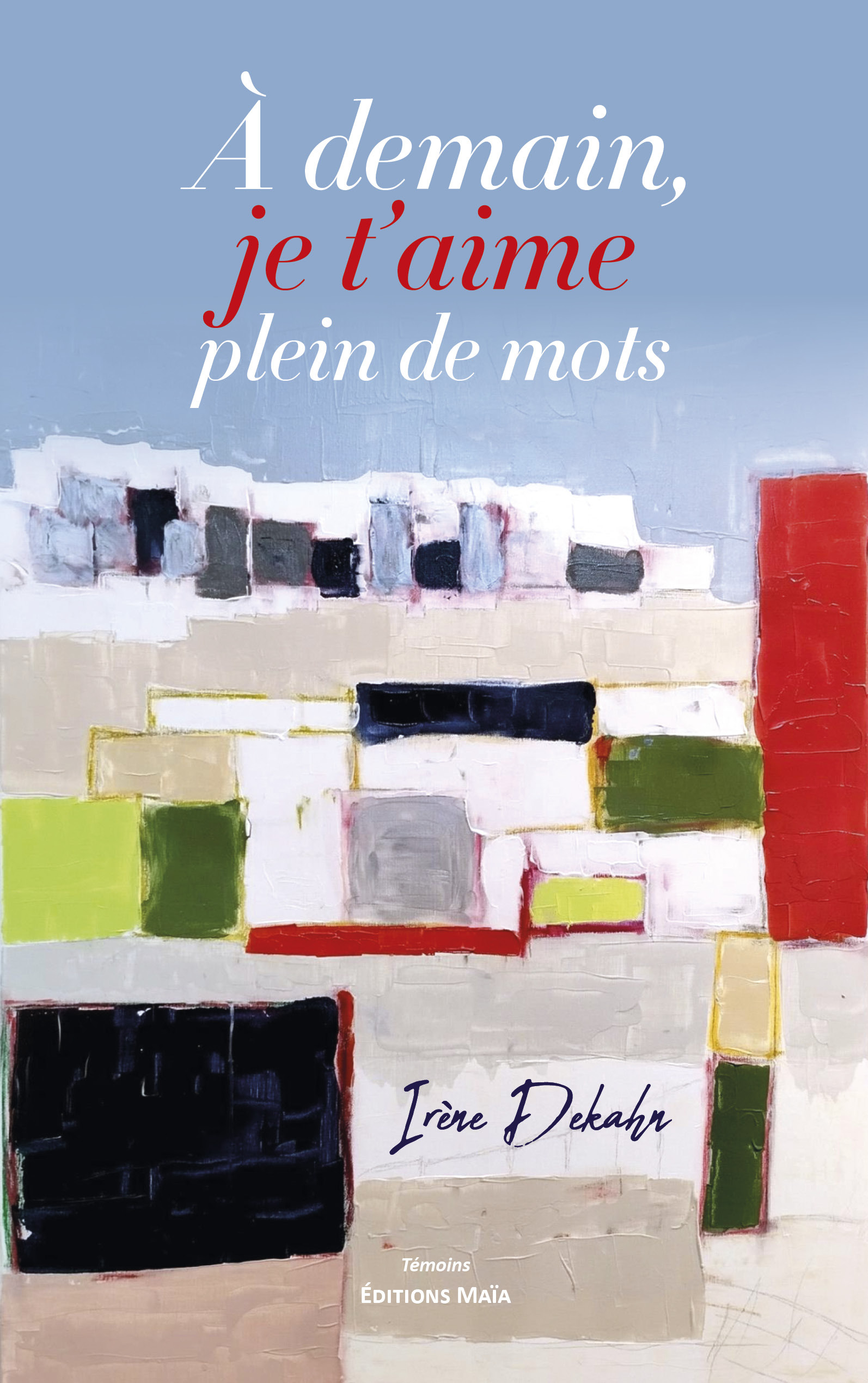 À demain, je t'aime plein de mots