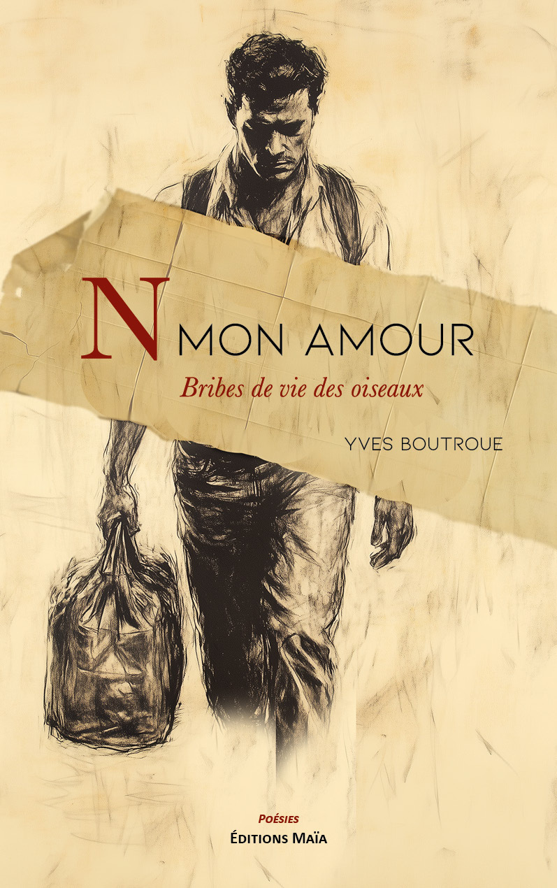 N mon amour – Bribes de vie des oiseaux