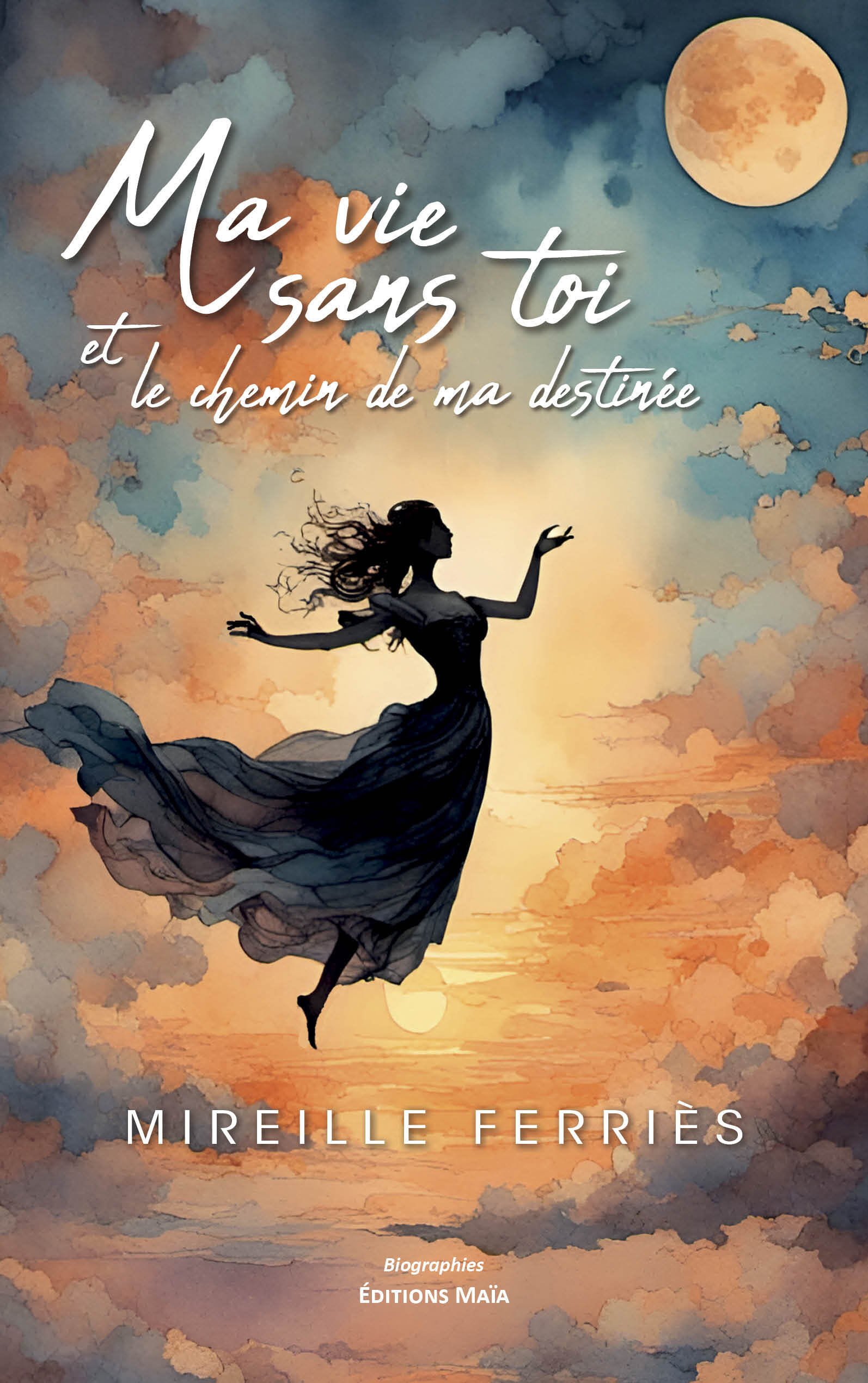 Ma vie sans toi et le chemin de ma destinée