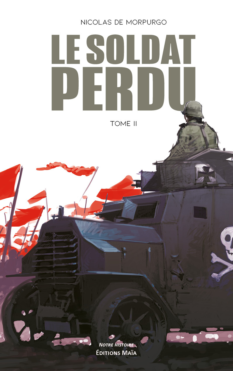 Le soldat perdu - Tome II