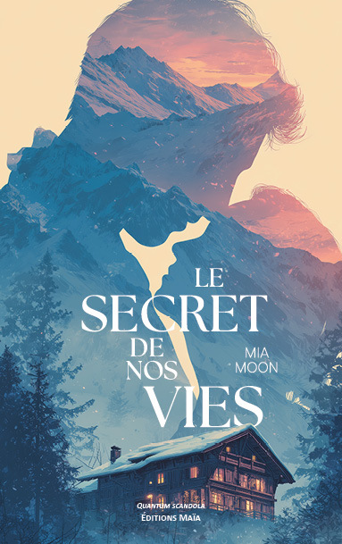 Le secret de nos vies
