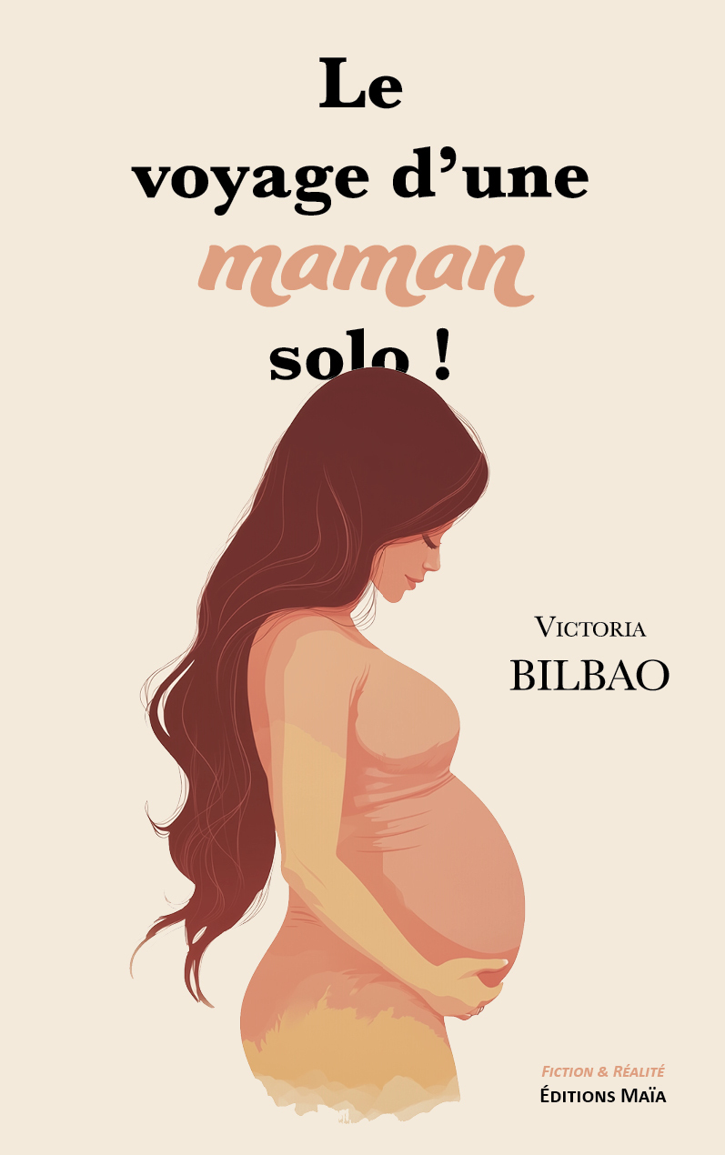 Le Voyage d’une maman solo !