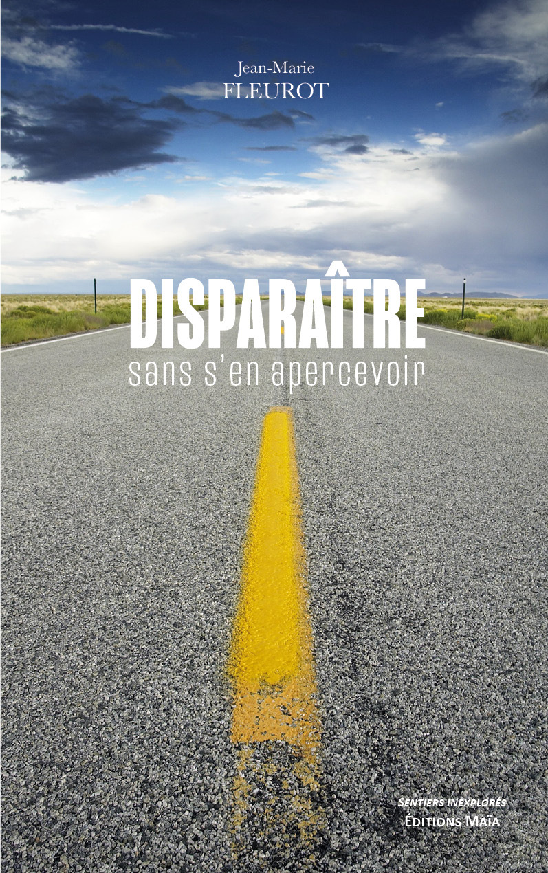 Disparaître sans s'en apercevoir