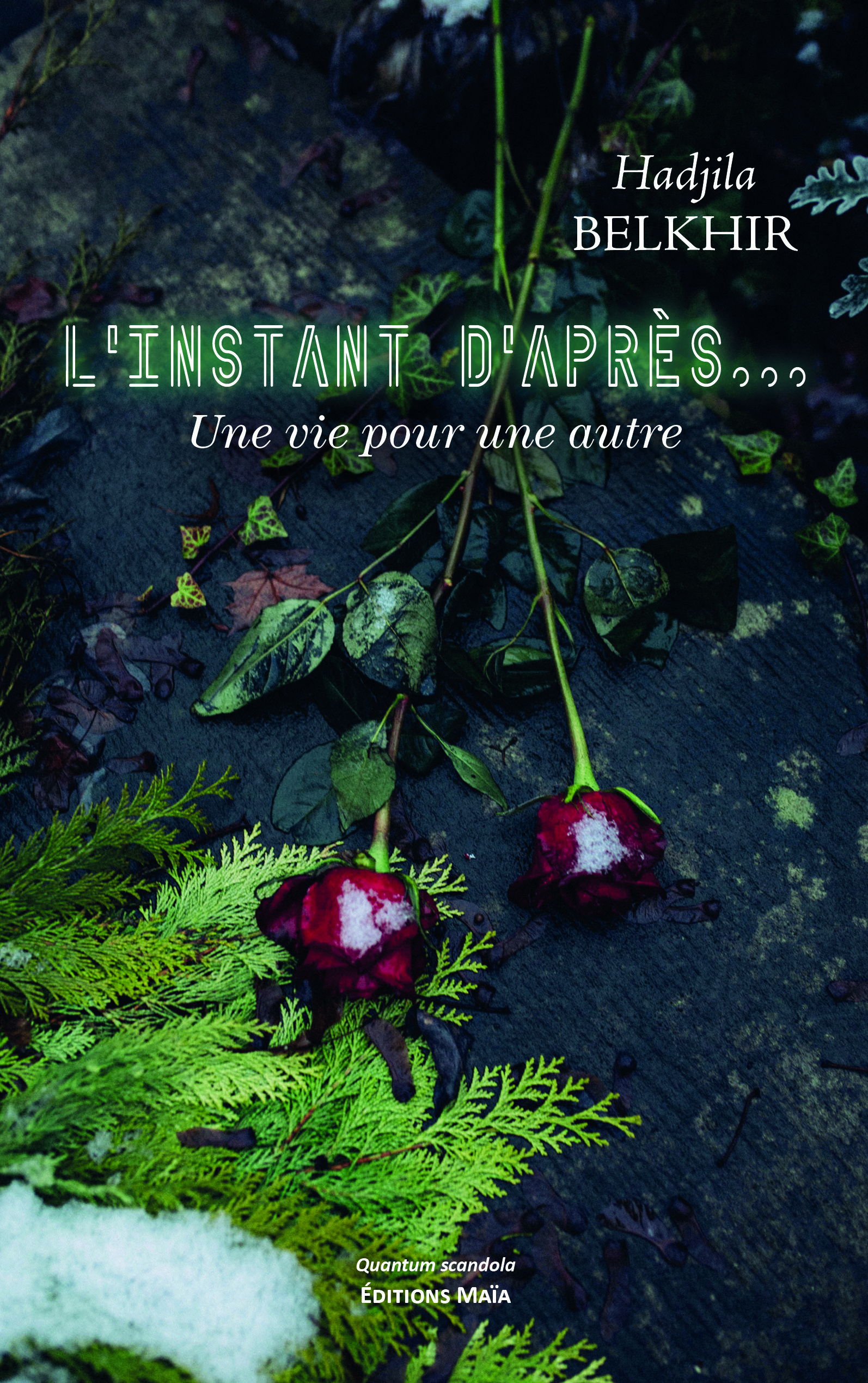 L’instant d’après... Une vie pour une autre