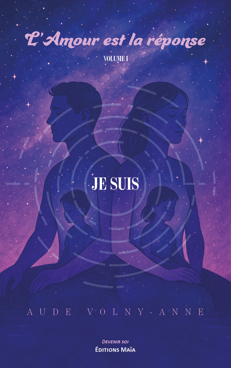 L’amour est la réponse - Volume I - Je suis