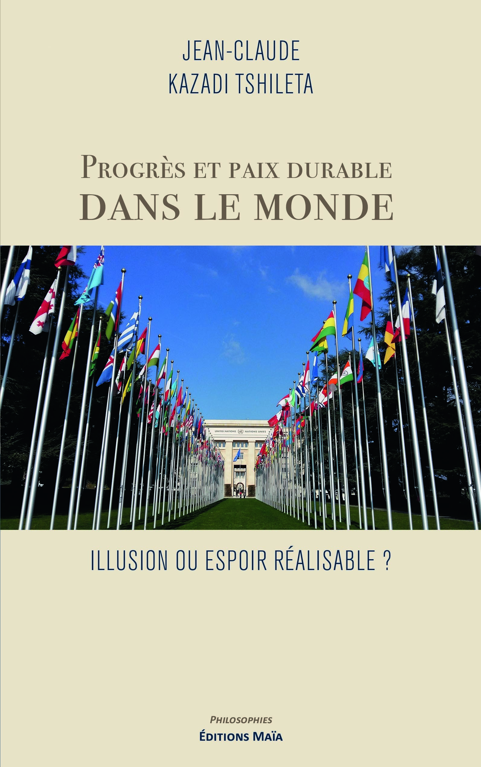 Progrès et paix durable dans le monde