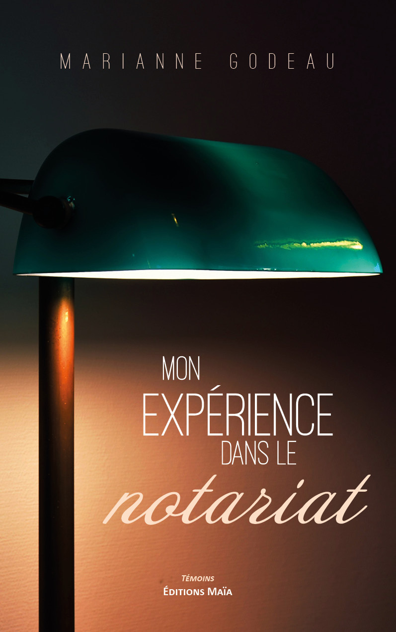 Mon expérience dans le notariat