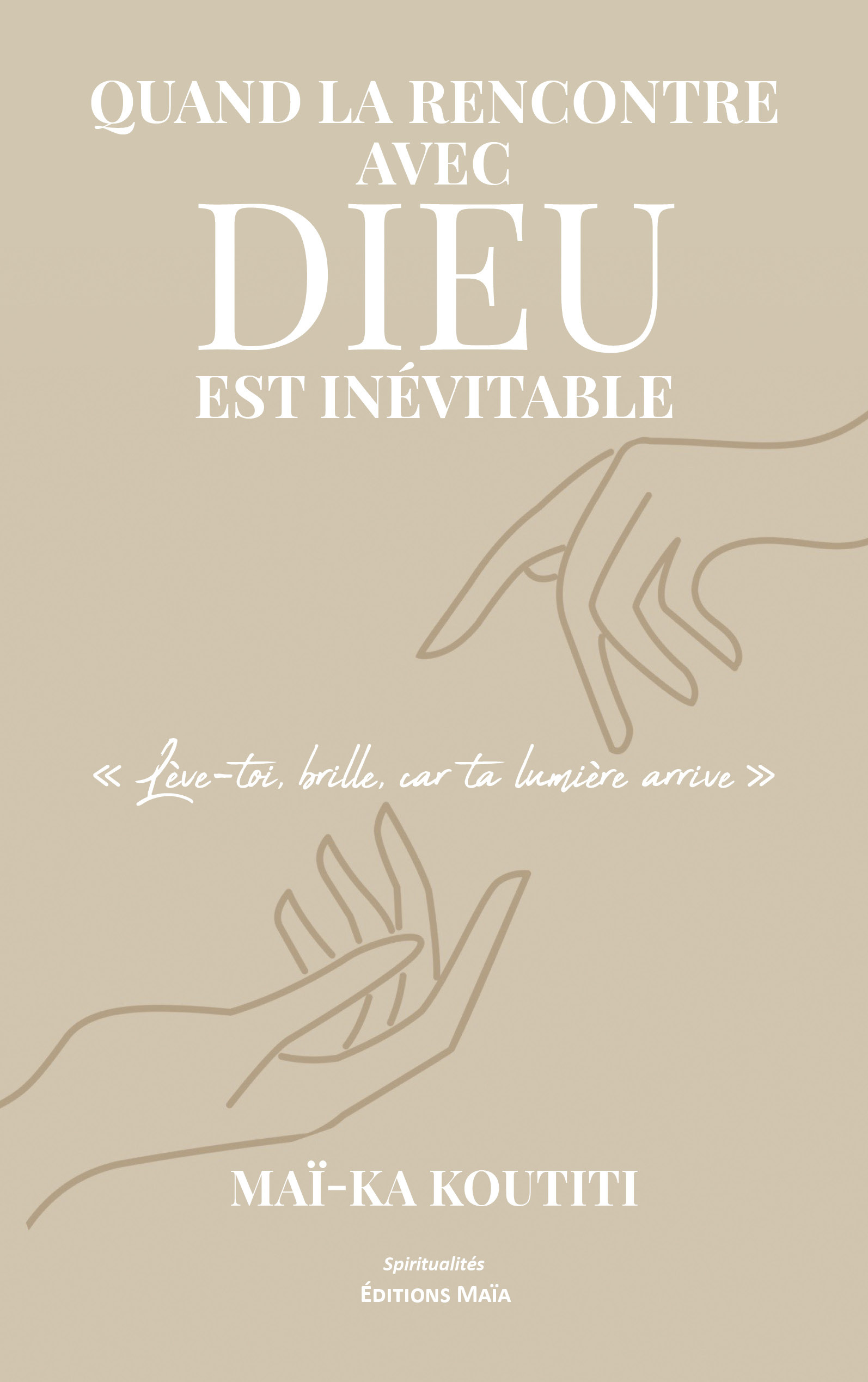 Quand la rencontre avec Dieu est inévitable