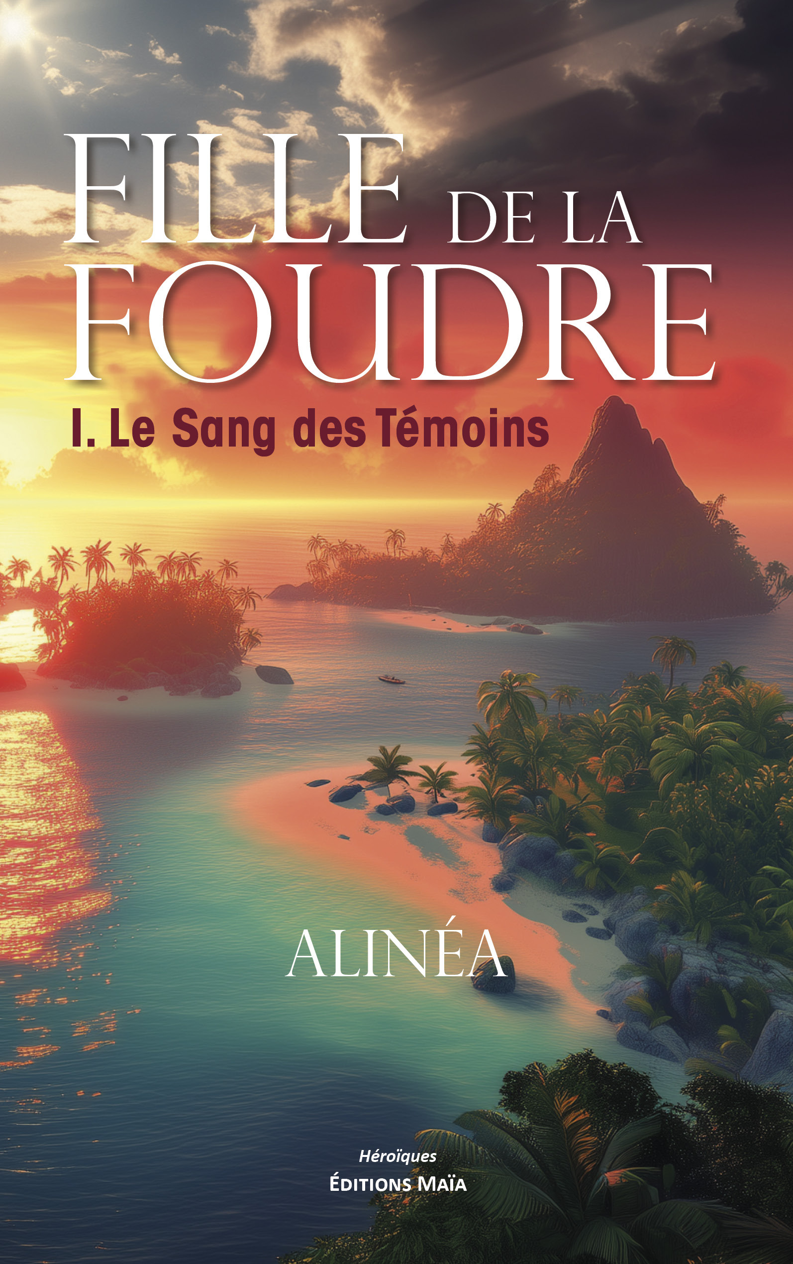 Fille de la Foudre – I. Le Sang des Témoins