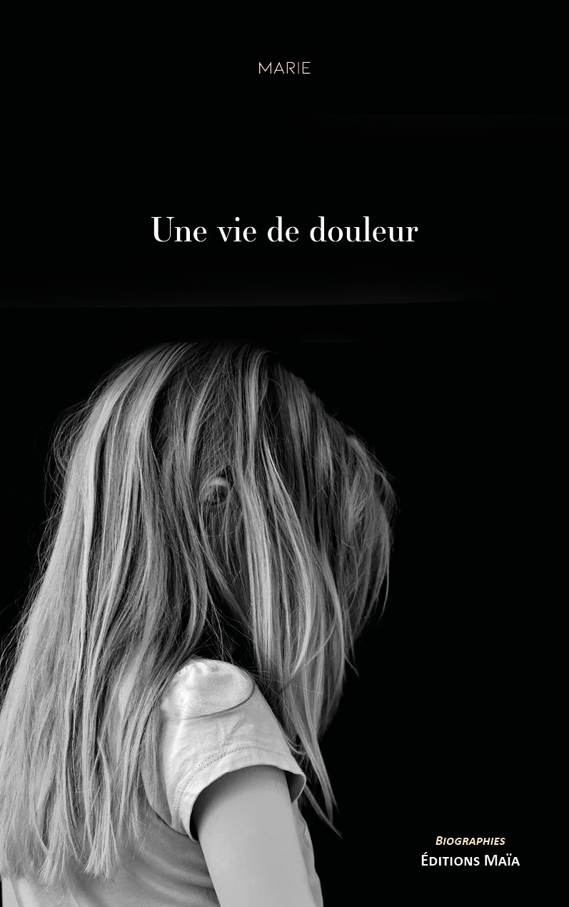 Une vie de douleur
