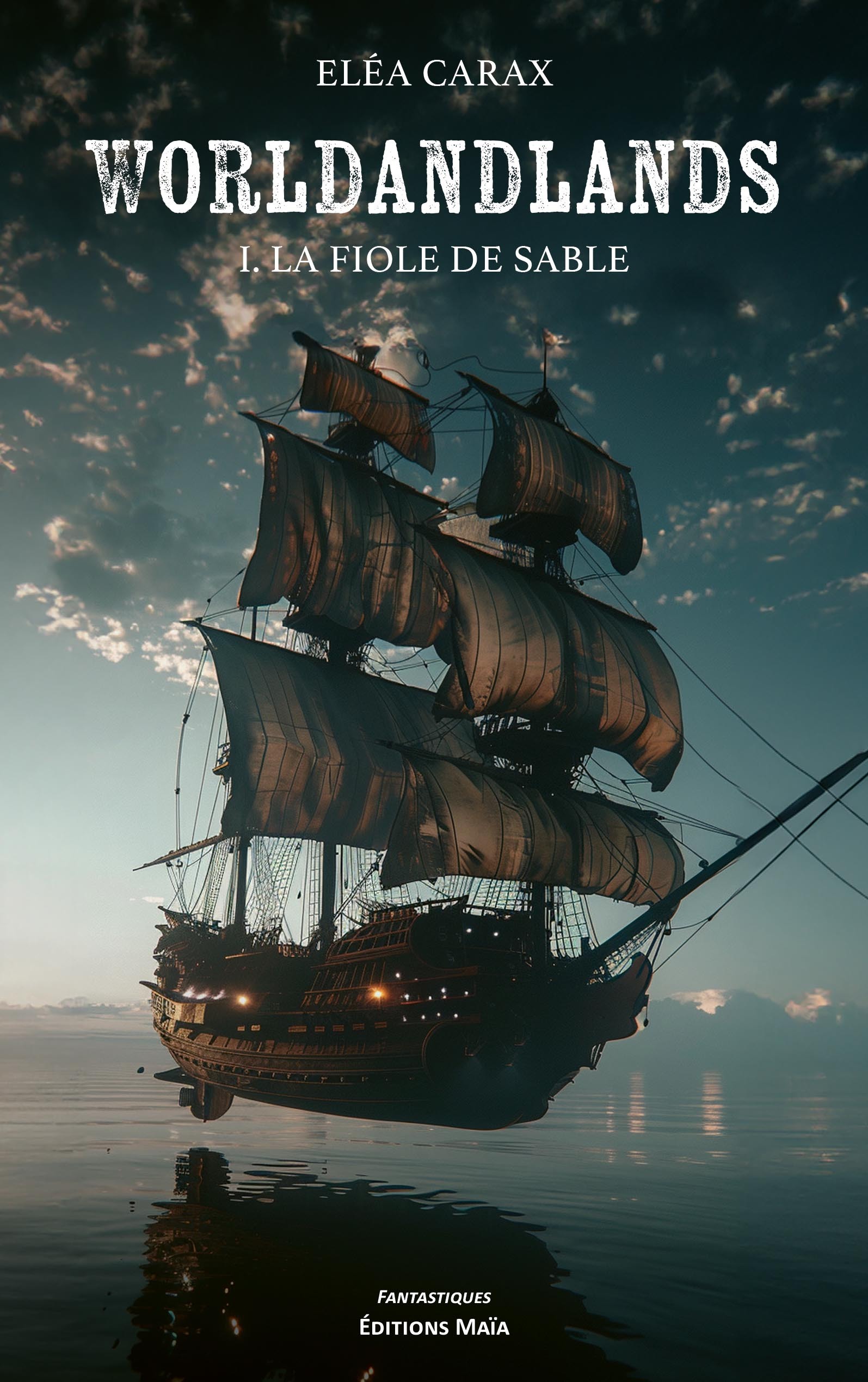 Worldandlands - I. La Fiole de sable