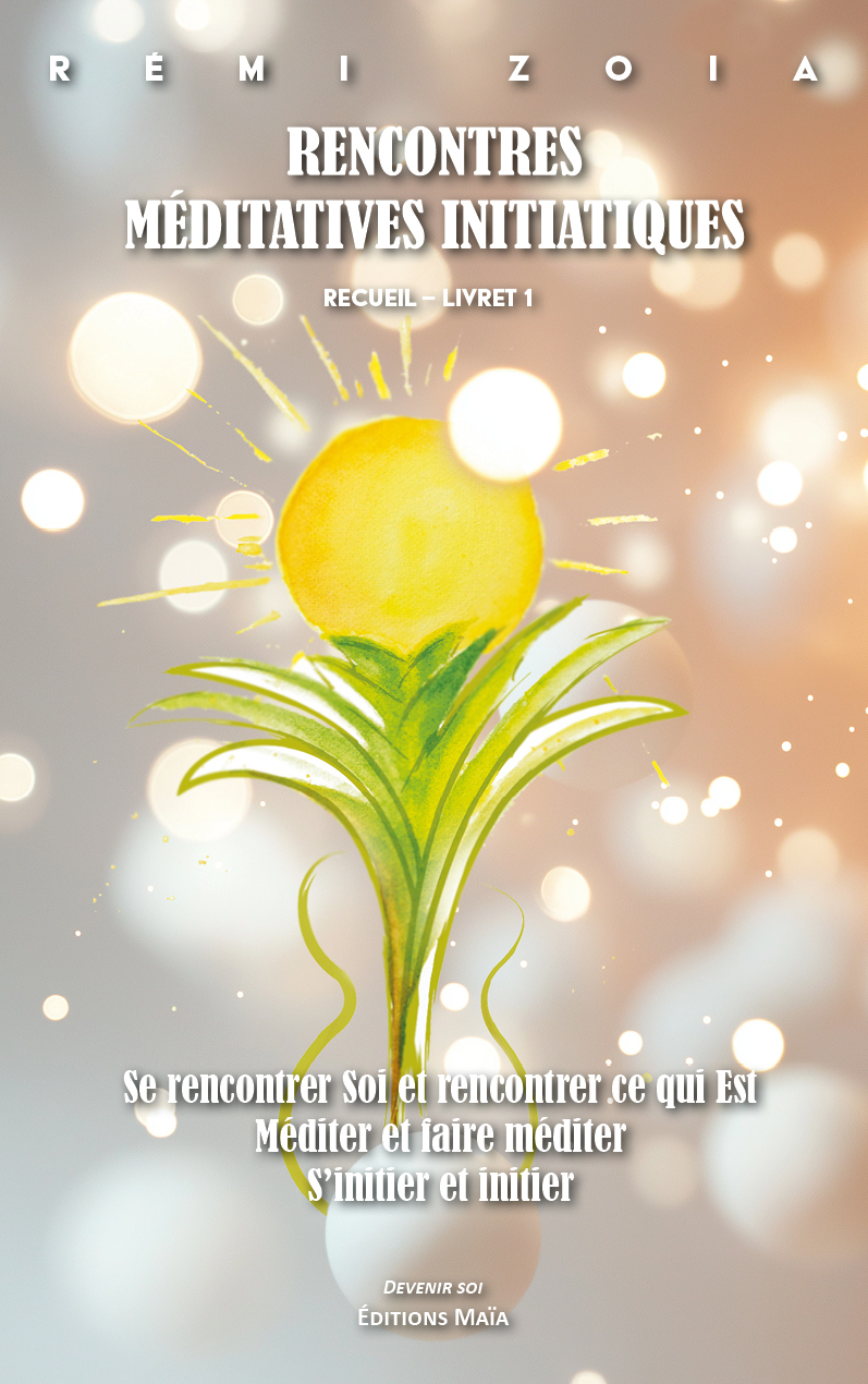Rencontres méditatives initiatiques