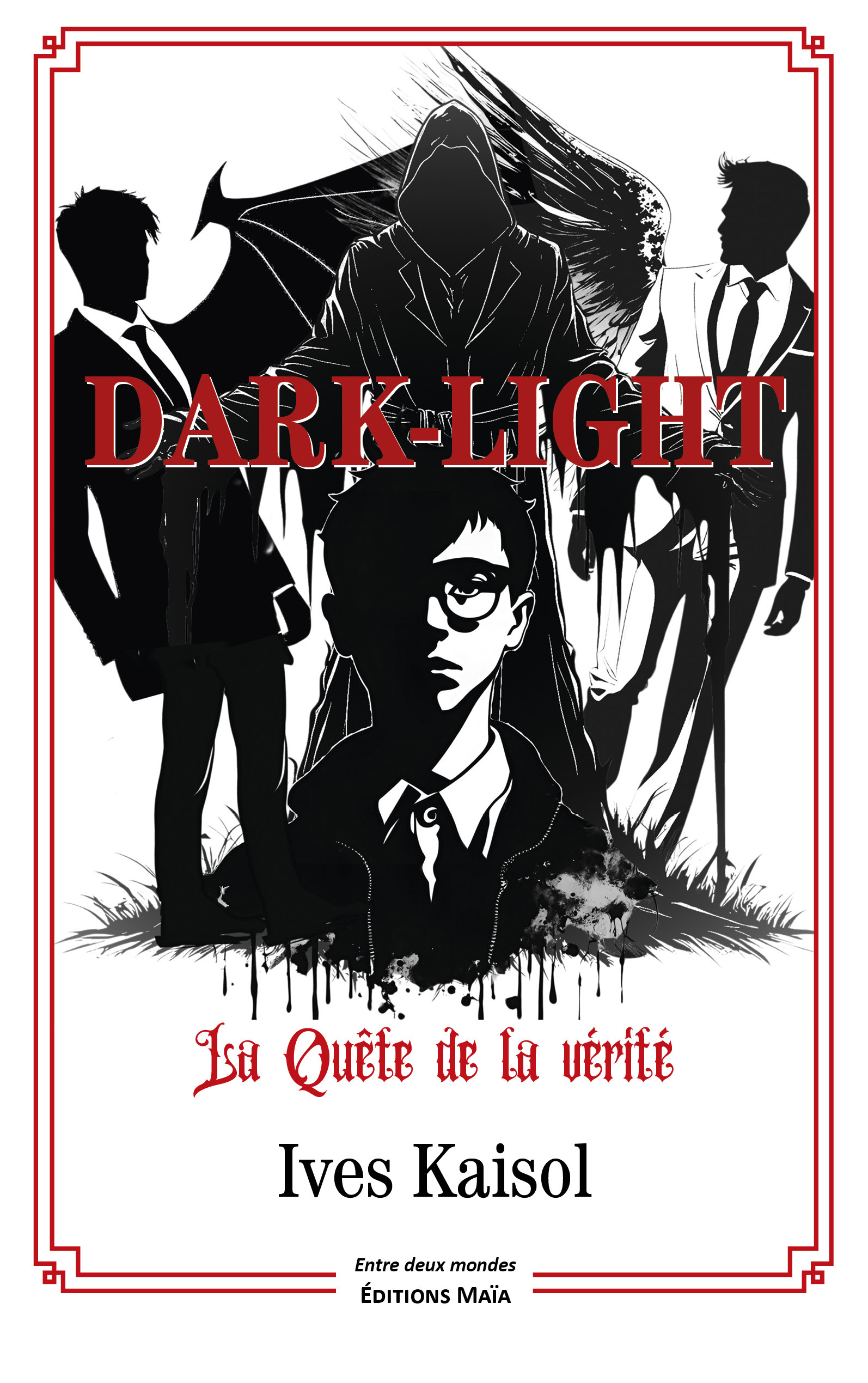 Dark-Light - La Quête de la vérité