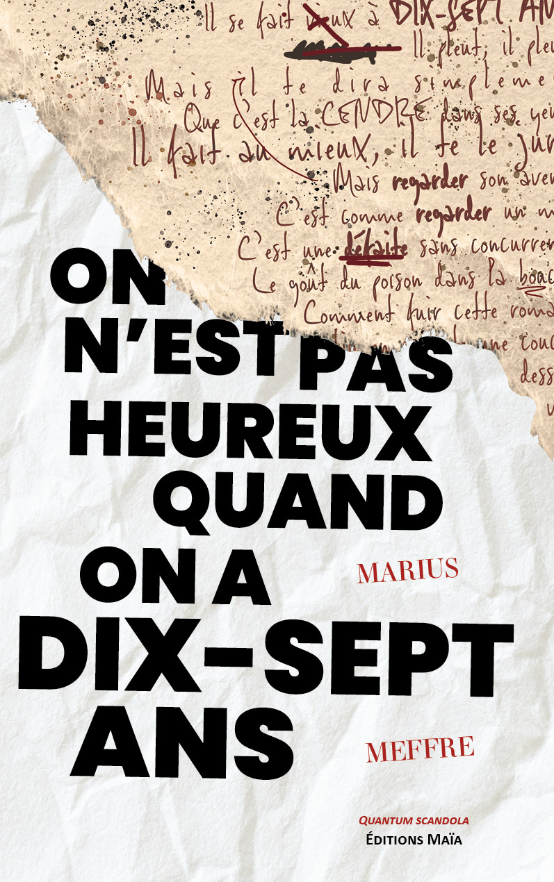 On n'est pas heureux quand on a dix-sept ans
