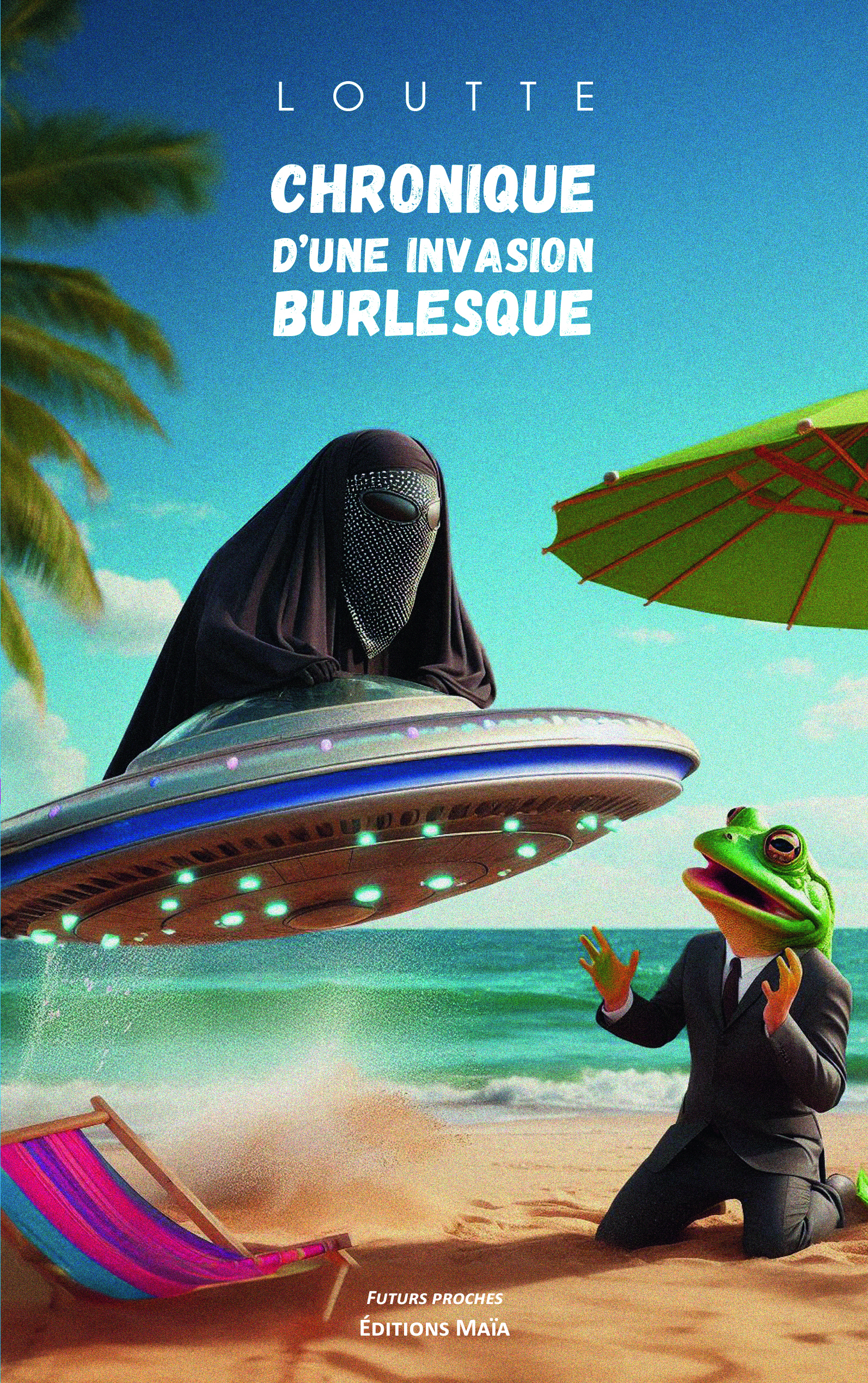 Chronique d'une invasion burlesque