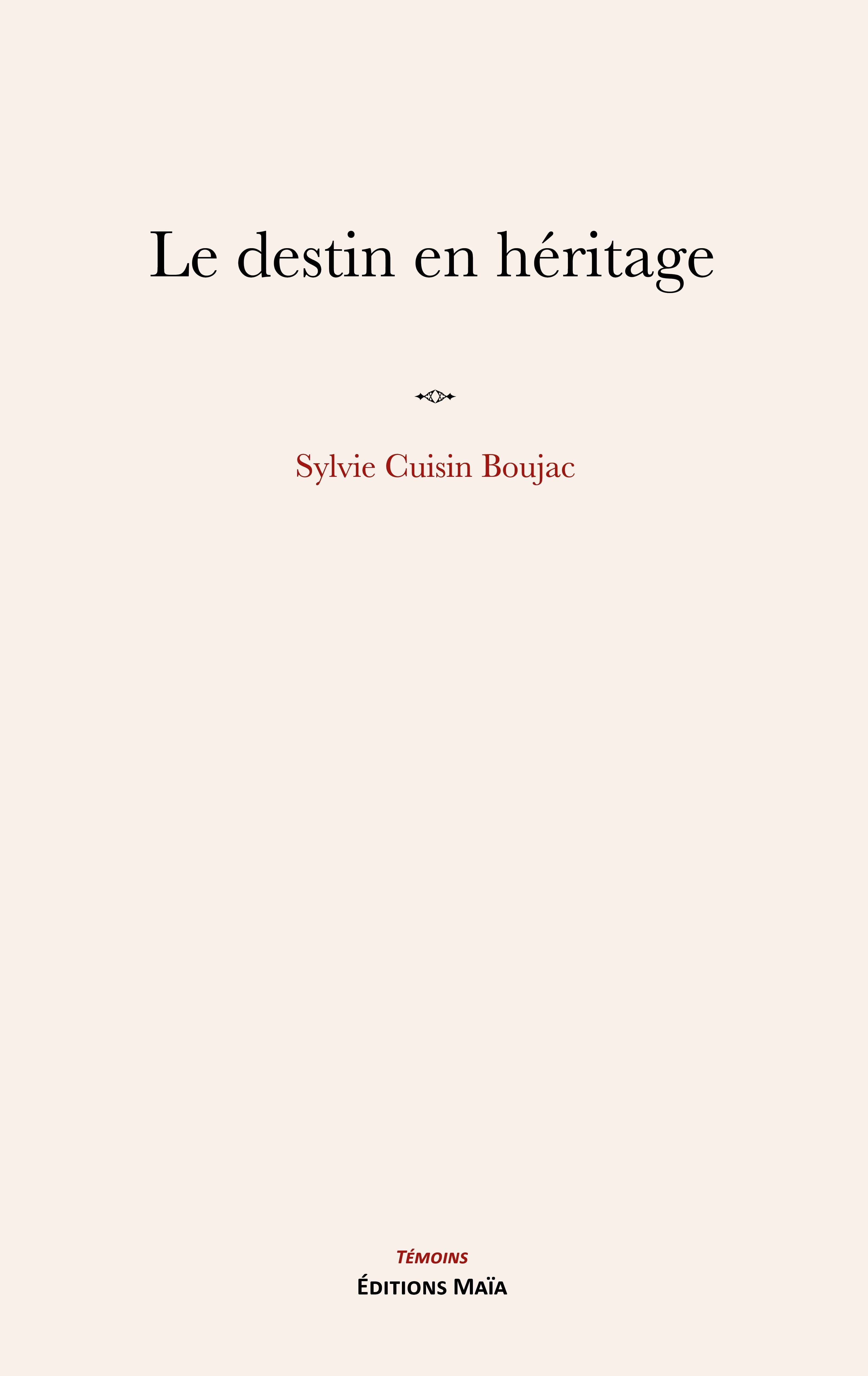 Le Destin en héritage