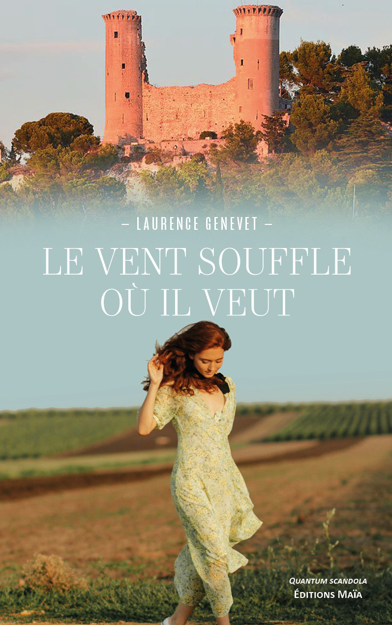 Le vent souffle où il veut