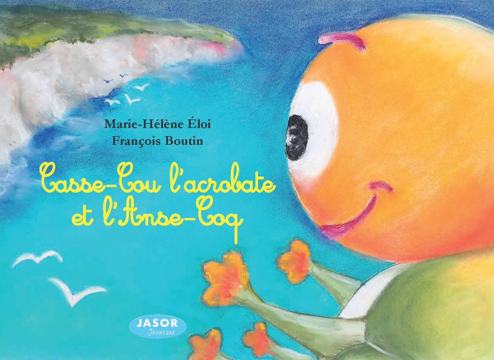 Casse-Cou l'acrobate et l'Anse-Coq